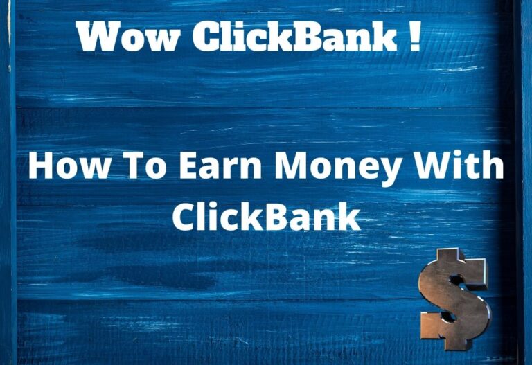 How to Earn Money With ClickBank